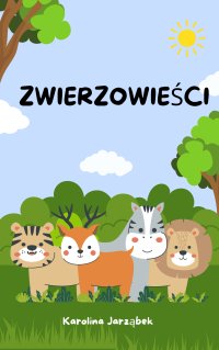 Zwierzowieści - Karolina Jarząbek - ebook