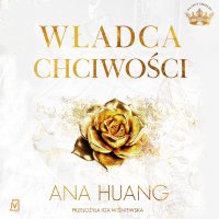 Władca chciwości - Ana Huang - audiobook