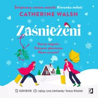 Zaśnieżeni - Catherine Walsh - audiobook