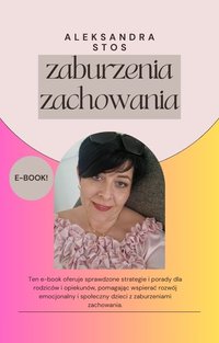 ZABURZENIA ZACHOWANIA - Aleksandra Stos - ebook