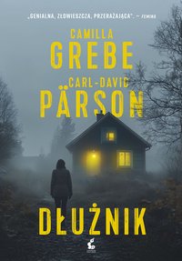 Dłużnik - Camilla Grebe - ebook