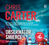 Obserwator śmierci - Chris Carter - audiobook