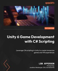 Unity 6 Game Development with C# Scripting - Lem Apperson - ebook