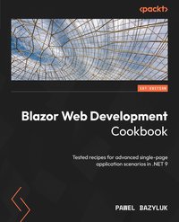 Blazor Web Development Cookbook - Pawel Bazyluk - ebook