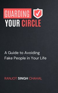 Guarding Your Circle - Ranjot Singh Chahal - ebook