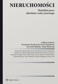 Nieruchomości. Metodyka pracy adwokata i radcy prawnego [PRZEDSPRZEDAŻ] - Przemysław Buczkowski - ebook