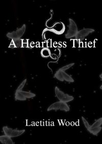 A Heartless Thief - Laetitia Wood - ebook