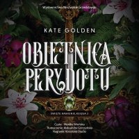 Obietnica Perydotu - Kate Golden - audiobook