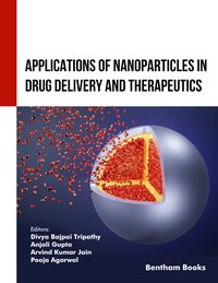 Applications of Nanoparticles in Drug Delivery and Therapeutics - Arvind Kumar Jain - ebook