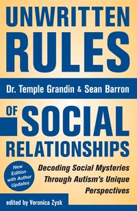 Unwritten Rules of Social Relationships - Dr. Temple Grandin - ebook