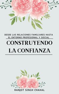 Construyendo la Confianza - Ranjot Singh Chahal - ebook