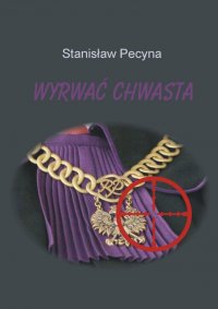 Wyrwać chwasta - Stanisław Pecyna - ebook
