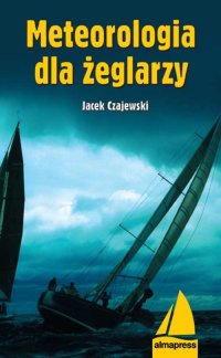 Meteorologia dla żeglarzy - Jacek Czajewski - ebook