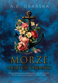 Morze naszych tajemnic - A.B. Obarska - ebook