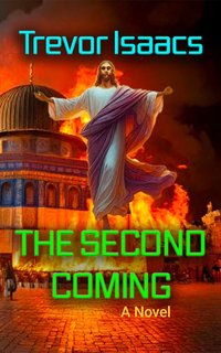 The Second Coming - Trevor Isaacs - ebook