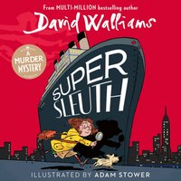 Super Sleuth - David Walliams - audiobook