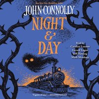 Night and Day - John Connolly - audiobook