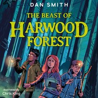 Beast of Harwood Forest - Chris King - audiobook