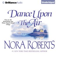 Dance Upon the Air - Nora Roberts - audiobook