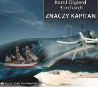 Znaczy Kapitan - Karol Olgierd Borchardt - audiobook