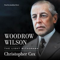 Woodrow Wilson - Christopher Cox - audiobook