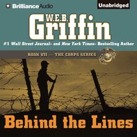 Behind the Lines - W.E.B. Griffin - audiobook