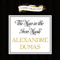 Man in the Iron Mask - Alexandre Dumas - audiobook