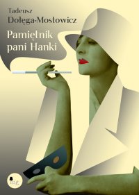 Pamiętnik pani Hanki - Tadeusz Dołęga-Mostowicz - ebook