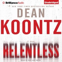 Relentless - Dean Koontz - audiobook