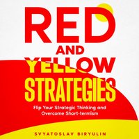 Red and Yellow Strategies - Biryulin Svyatoslav - audiobook