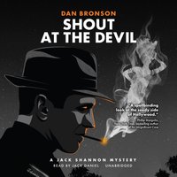 Shout at the Devil - Dan Bronson - audiobook