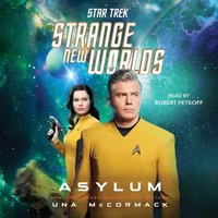 Star Trek. Strange New Worlds. Asylum - Una McCormack - audiobook