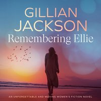 Remembering Ellie - Jackson Gillian - audiobook