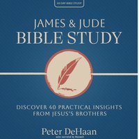 James & Jude Bible Study - DeHaan Peter - audiobook