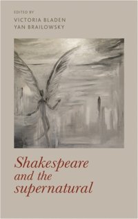 Shakespeare and the supernatural [DRM] - Yan Brailowsky - ebook