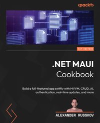 .NET MAUI Cookbook - Alexander Russkov - ebook