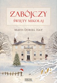 Zabójczy święty mikołaj - Mavis Doriel Hay - ebook