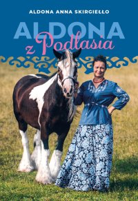 Aldona z Podlasia - Aldona Anna Skirgiełło - ebook