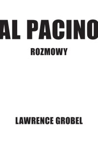 Al Pacino. Rozmowy - Lawrence Grobel - ebook