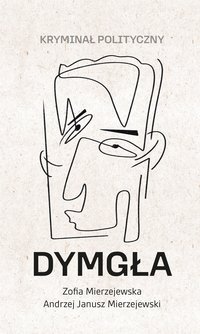 Dymgła - Zofia Mierzejewska - ebook