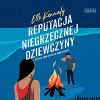 Reputacja niegrzecznej dziewczyny - Elle Kennedy - audiobook