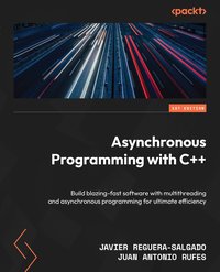 Asynchronous Programming with C++ - Javier Reguera-Salgado - ebook