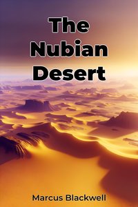 The Nubian Desert - Marcus Blackwell - ebook