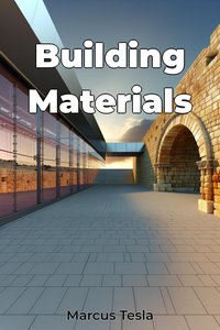 Building Materials - Marcus Tesla - ebook