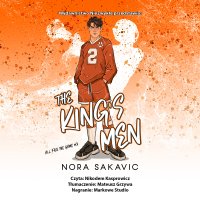 The King's Men - Nora Sakavic - audiobook