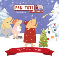 Pan Toti na święta - Sorn Gara - audiobook