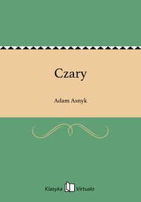 Czary - Adam Asnyk - ebook