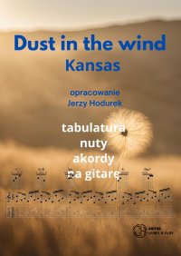 Dust in the wind Kansas- tabulatura, nuty, akordy na gitarę - Jerzy Hodurek - ebook