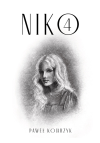 Niko. Tom 4 - Paweł Kolarzyk - ebook