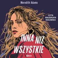 Inna niż wszystkie - Meredith Adamo - audiobook